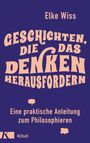 Elke Wiss: Geschichten, die das Denken herausfordern, Buch