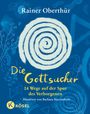 Rainer Oberthür: Die Gottsucher, Buch