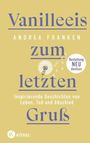 Andrea Franken: Vanilleeis zum letzten Gruß, Buch