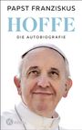 Papst Franziskus: Hoffe, Buch