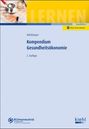 Hilko Holzkämper: Kompendium Gesundheitsökonomie, Buch,Div.