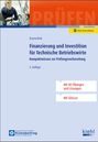 Christian Eisenschink: Finanzierung und Investition für Technische Betriebswirte, Buch,Div.