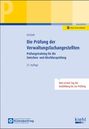 „Die Prüfung der Verwaltungsfachangestellten, Prüfungstraining für die Zwischen- und Abschlussprüfung, 27. Auflage.“
