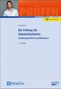 Titel: Die Prüfung der Industriefachwirte. Handlungsspezifische Qualifikationen. 15. Auflage. Oberhalb: lächelnder Mann.