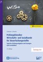 Reinhard Schweizer: Prüfungsklassiker Wirtschafts- und Sozialkunde für Steuerfachangestellte, Buch,Div.