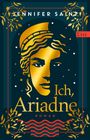 Jennifer Saint: Ich, Ariadne, Buch