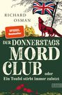 Richard Osman: Der Donnerstagsmordclub oder Ein Teufel stirbt immer zuletzt, Buch