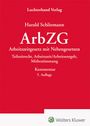 Harald Schliemann: ArbZG - Kommentar, Buch