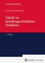 Franz-Thomas Roßmann: Taktik im familiengerichtlichen Verfahren, Buch