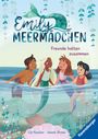 "Emily Meermädchen: Freunde halten zusammen." Vier Meerjungfrauen lächeln im Wasser, umgeben von Pflanzen.