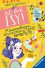 Annette Neubauer: Ist doch Isy!, Band 3 (Wunderschön gestaltetes Kinderbuch mit einer spannenden Geschichte und vielen DIY-Anleitungen), Buch