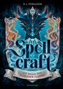 R. L. Ferguson: Spellcraft, Band 1: Die Magie der silbernen Flamme (Magisches Fantasy-Abenteuer im London der Gegenwart ab 10 Jahre), Buch