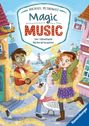 Michael Petrowitz: Magic Music, Band 1: Der rätselhafte Rückwärtszauber - Musikalisch-magisches Kinderbuch ab 8 Jahre, Buch