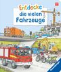 Bea Zorell: Entdecke die vielen Fahrzeuge, Buch