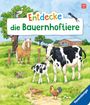 Bea Zorell: Entdecke die Bauernhoftiere, Buch