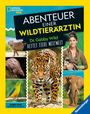 "ABENTEUER EINER WILDTIERÄRZTIN. Dr. Gabby Wild rettet Tiere weltweit." Bilder von Wildtieren und einer Ärztin.