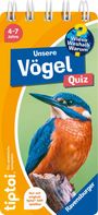 : tiptoi® Wieso? Weshalb? Warum? Quiz - Unsere Vögel, Buch