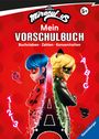 Stefanie Hahn: Miraculous: Das große Vorschulbuch - Buchstaben, Zahlen, Konzentration, Buch