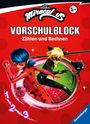 Stefanie Hahn: Miraculous - Mein Vorschulblock Zählen und Rechnen, Buch