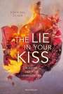 Kim Nina Ocker: Die Hüter der fünf Jahreszeiten, Band 1: The Lie in Your Kiss, Buch