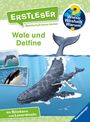 Sandra Noa: Wieso? Weshalb? Warum? Erstleser: Wale und Delfine (Band 3), Buch