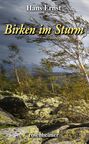 Hans Ernst: Birken im Sturm, Buch