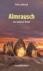 Felix Leibrock: Almrausch, Buch
