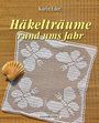 Karin Eder: Häkelträume rund ums Jahr, Buch
