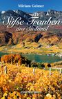 Miriam Geimer: Süße Trauben aus Südtirol, Buch