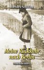 Barbara Schilling: Meine Rückkehr nach Berlin, Buch