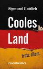 Sigmund Gottlieb: Cooles Land, Buch
