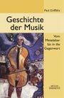 Paul Griffiths: Geschichte der Musik, Buch
