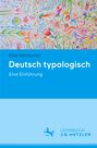 Elke Hentschel: Deutsch typologisch, Buch