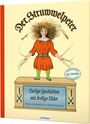 Heinrich Hoffmann: Der Struwwelpeter: Lustige Geschichten und drollige Bilder, Buch