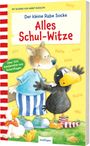 : Der kleine Rabe Socke: Alles Schul-Witze, Buch