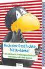 Nele Moost: Der kleine Rabe Socke: Noch eine Geschichte, bitte-danke!, Buch