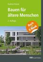 Gudrun Kaiser: Bauen für ältere Menschen - mit E-Book (PDF), Buch