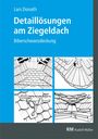 Lars Donath: Detaillösungen am Ziegeldach, Buch