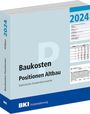 : BKI Baukosten Positionen Altbau 2024, Buch