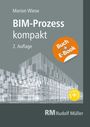 Marion Wiese: BIM-Prozess kompakt - mit E-Book (PDF), Buch