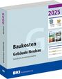 : BKI Baukosten Gebäude Neubau 2025 - Teil 1 Gebäude, Buch