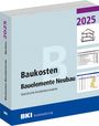 : BKI Baukosten Neubau 2025 - Teil 2 Bauelemente, Buch