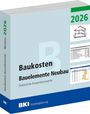 "Baukosten Bauelemente Neubau 2026. Statistische Kostenkennwerte. BKI Kostenplanung." Blau-graues Buch.