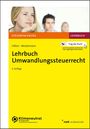 Benjamin Westermann: Lehrbuch Umwandlungssteuerrecht, Buch