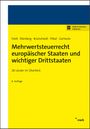 Matthias Feldt: Mehrwertsteuerrecht europäischer Staaten und wichtiger Drittstaaten, Buch,Div.