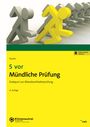 Hans J. Nicolini: 5 vor Mündliche Prüfung, Buch,Div.