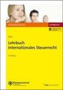 Kay-Michael Wilke: Lehrbuch Internationales Steuerrecht, Buch,Div.