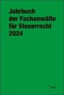 : Jahrbuch der Fachanwälte für Steuerrecht 2024, Buch,Div.