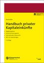 Christian Anemüller: Handbuch privater Kapitaleinkünfte, Buch,Div.
