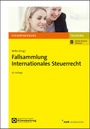: Fallsammlung Internationales Steuerrecht, Buch,Div.